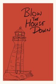 A Cold Wind To… Blow The House Down 2022 on netflix