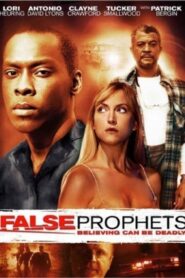 False Prophets 2006 on netflix