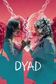 Dyad 2023 on netflix