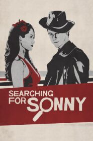 Searching for Sonny 2011 on netflix