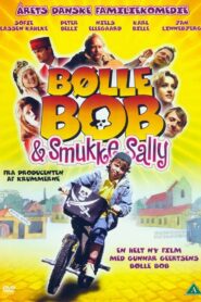 Bølle Bob og smukke Sally 2005 on netflix