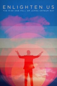 Enlighten Us: The Rise and Fall of James Arthur Ray 2016 on netflix