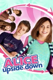 Alice Upside Down 2007 on netflix