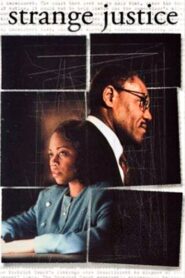 Strange Justice 1999 on netflix