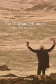 The Dinosaur Hunters 2002 on netflix