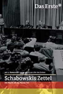Schabowskis Zettel – Die Nacht, als die Mauer fiel 2009 on netflix