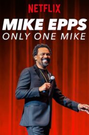 Mike Epps: Only One Mike 2019 on netflix