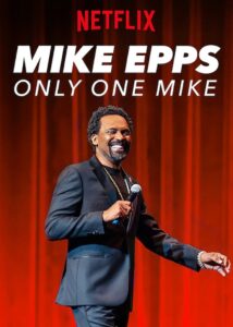Mike Epps: Only One Mike 2019 on netflix