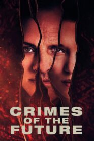 Crimes of the Future 2022 on netflix
