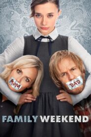 Family Weekend 2013 on netflix