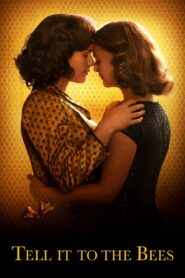 Tell It to the Bees 2018 on netflix