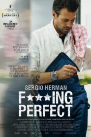 Sergio Herman, Fucking Perfect 2015 on netflix