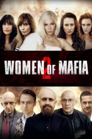 Women of Mafia 2 2019 on netflix