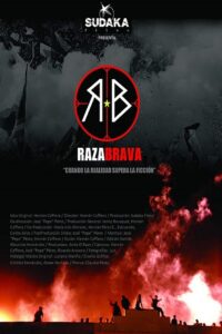 Raza Brava 2008 on netflix
