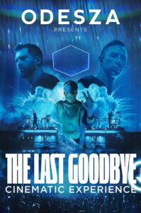 ODESZA: The Last Goodbye Cinematic Experience 2023 on netflix