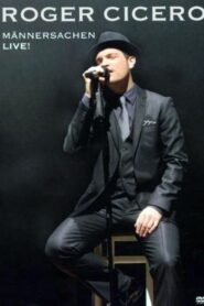Roger Cicero – Männersachen live 2007 on netflix