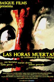 Las horas muertas 2007 on netflix