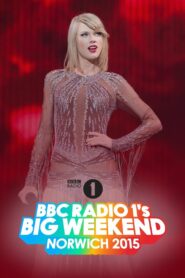 Taylor Swift: BBC Radio 1’s Big Weekend 2015 on netflix