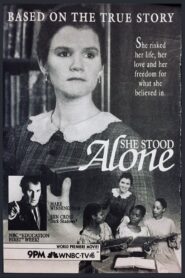 She Stood Alone 1991 on netflix