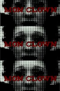 Mon Clown 2008 on netflix