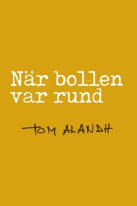 När bollen var rund 1992 on netflix