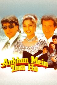 Ankhon Mein Tum Ho 1997 on netflix