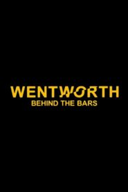 Wentworth: Behind the Bars 2020 on netflix