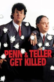 Penn & Teller Get Killed 1989 on netflix
