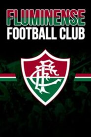 Fluminense Football Club – Centenário de uma Paixão 2002 on netflix