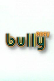 Easy Bully 1997 on netflix
