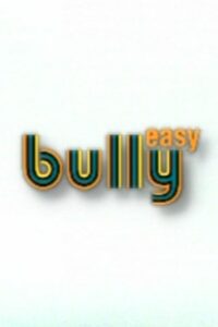 Easy Bully 1997 on netflix