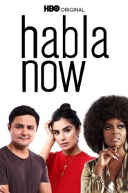 Habla Now 2020 on netflix