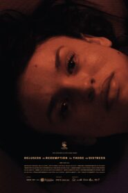 Delusion Is Redemption to Those in Distress 2016 on netflix