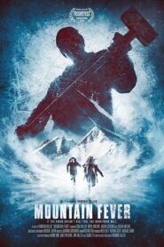 Mountain Fever 2017 on netflix