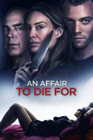 An Affair to Die For 2019 on netflix