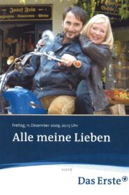 Alle meine Lieben 2009 on netflix