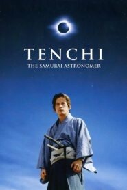Tenchi: The Samurai Astronomer 2012 on netflix