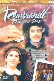 Rembrandt: Fathers & Sons 1999 on netflix