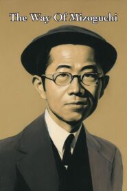 The Way of Mizoguchi 2022 on netflix