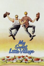 My Sweet Little Village 1985 on netflix