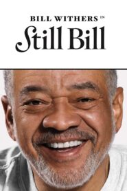 Still Bill 2010 on netflix