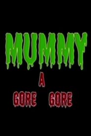 Mummy A Gore Gore 1986 on netflix