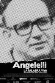 Angelelli, la palabra viva 2006 on netflix