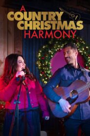 A Country Christmas Harmony 2022 on netflix