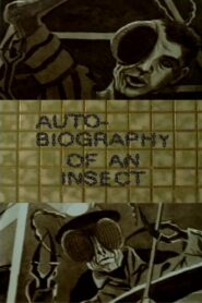 Autobiography of an Insect 2003 on netflix
