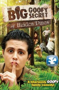 The Big Goofy Secret of Hidden Pines 2013 on netflix
