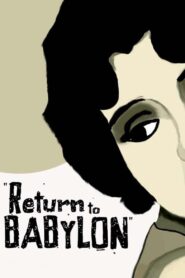 Return to Babylon 2013 on netflix