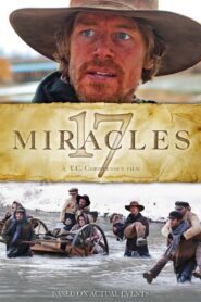 17 Miracles 2011 on netflix