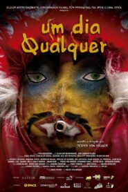 Um Dia Qualquer 2022 on netflix