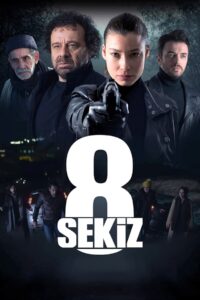 8 (Sekiz) 2021 on netflix